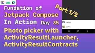 jetpack compose image picker with ActivityResultContracts ActivityResultLauncher | camera or gallery