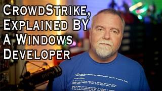 CrowdStrike IT Outage Explained by a Windows Developer