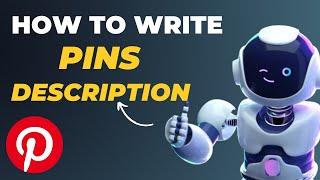 How to Write Pins Descriptions & Titles (Pinterest Tutorial & Tips)
