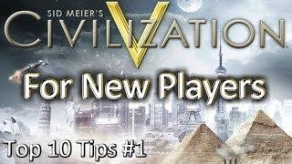 How to Play Civilization 5: Top 10 Tips for New and Casual Gamers