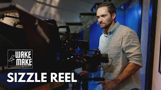 Wake and Make Media |  Marketing Content Sizzle Reel