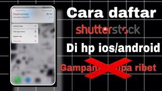 Mendaftar aplikasi shutterstock di hp iphone/android mudah||aplikasi jual foto di internet
