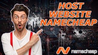 How To Host A Website On Namecheap (2025)  - Hosting Tutorial!