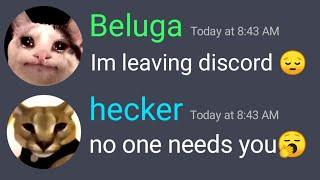 When Beluga Leaves Discord...(bad Ending)