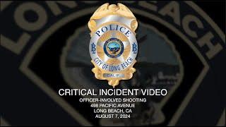 Critical Incident Video - Officer-Involved Shooting - Pacific Avenue and 5th Street