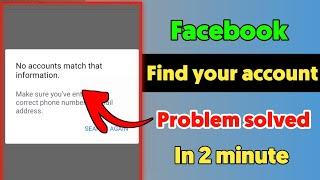 No Account Match that information | Facebook Problem Solution