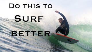 3 Simple Surf Tips To Improve Quickly | 3 Foundations For Better Surfing |