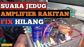 Fix Suara Jedug Hilang Saat Amplifier Dimatikan