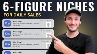 6-Figure Niches for Daily Sales on Etsy (My Niches Revealed)