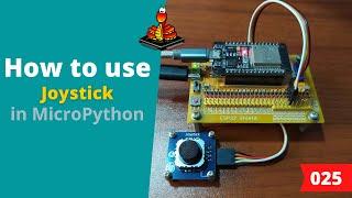 025 - MicroPython TechNotes: Joystick