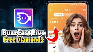 Buzzcast app Free Diamonds in 2024 ️ Buzzcast Get Unlimited Diamonds (Great Tip) Android/iOS