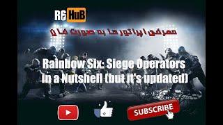 Rainbow Six: Siege Operators in a Nutshell (but it's updated)/معرفی اپراتور ها به صورت فان رینبوسیکس