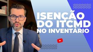 O direito à isenção do ITCMD pode ser reconhecido pelo Juiz do Inventário