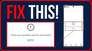 [FIXED] YOUTUBE ERROR 400 (2024) | Fix Youtube There Was A Problem With The Server