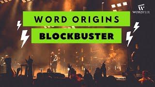 Word Origins - Blockbuster by Wordflix