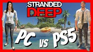 Stranded Deep PC vs Console - What are the differences?