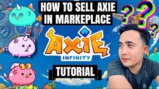 How to SELL your AXIE in Marketplace | Beginner’s Guide | Axie Infinity Tutorial