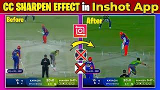 HDR CC effect in InShot App  | How to make hdr cc effect cricket video editing AE inspired