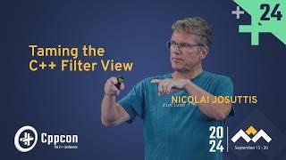 Guide to the C++ Filter View in C++ Programming - Nicolai Josuttis - CppCon 2024