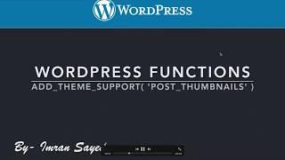 WordPress Functions add theme support post thumbnails