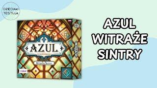 AZUL: WITRAŻE SINTRY - Kolejna, piękna gra w azulowej rodzinie!