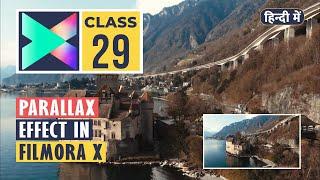 Parallax Effect in Filmora X | Class 29 | Hindi/Urdu Tutorial | Pan and Zoom Effect