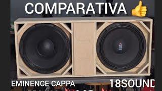 CUÁL TOCA MEJOR  EMINENCE CAPPA PRO-12A VS 18 SOUND MB710