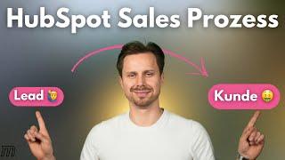 HubSpot Sales Prozess - vom Lead zum Kunden | Anleitung