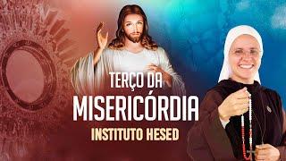 Terço da Misericórdia | 06/03 | Instituto Hesed I Deus exalta uma alma humilde até o Seu Trono