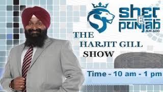 The Harjit Gill Show|| September 17th 2024