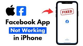 Fixed: Facebook App Not Working in iPhone iOS 17