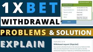 1xbet withdrawal problems and solution | 1xbet withdrawal problem 100% solution