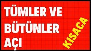 Tümler ve Bütünler Açılar Nedir Örnekler