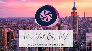 MOOD FABRICS NYC: STORE TOUR