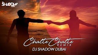 Chalte Chalte | Remix |  DJ Shadow Dubai | Mitron | Atif Aslam