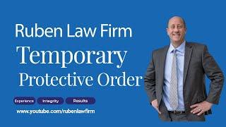 What is a Temporary Protective Order