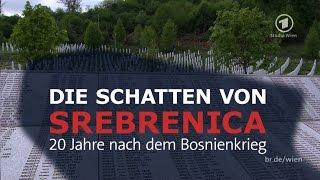 Die Schatten von Srebrenica - 20 Jahre nach dem Bosnienkrieg | Doku | BR