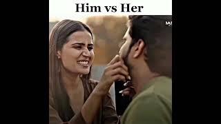 Him vs Her... #KANI