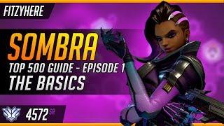 Sombra Top 500 Guide - Episode 1: The Basics