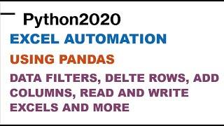 8-1 Python Excel Automation | Python Pandas Filter Data, Delete Rows with Conditions, Add New Column