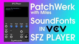 PatchWerk with Miles // EP20 SoundFonts with SFZ Player