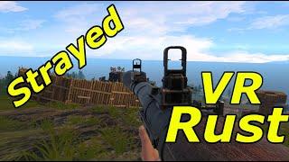 Persistence is Key | Solo Strayed | Rust Vr