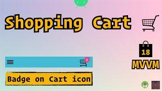 18. Shopping Cart (MVVM) - Badge on Menu Item