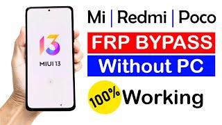 Xiaomi MIUI 13 FRP BYPASS (without pc)  | 100% Working For All Mi/Redmi/Poco Devices