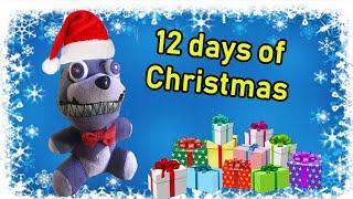 Nightmare Bonnie's 12 Days of Christmas