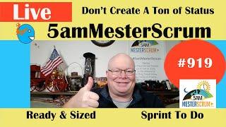 Million Status Steps Show 919 #5amMesterScrum LIVE #scrum #agile