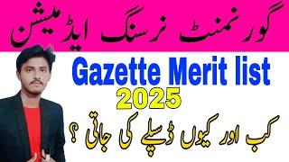 BSN Admissions 2025 Gazette Merit list When will be Displayed? Why Gazette Merit list Display 2025