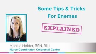 Some Tips & Tricks for Enemas: Explained | Cincinnati Children's