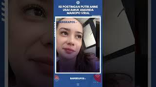 Isi Postingan Putri Anne Usai Amuk Amanda Manopo Viral, Mantan Istri Arya Saloka: You Girl So Sweet