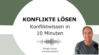 Mit Aggressionen umgehen - Konflikte lösen. Konfliktwissen in 10 Minuten